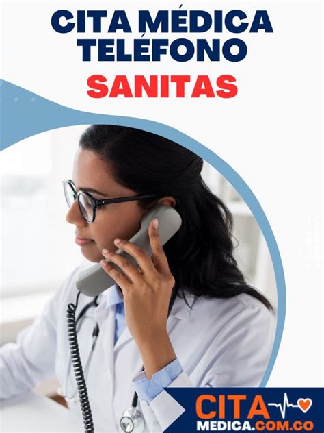 telefono para sacar citas sanitas|EPS SANITAS Citas Médicas 】 